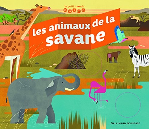 LES ANIMAUX DE LA SAVANE, de Emmanuelle Kecir-Lepetit | portada del libro