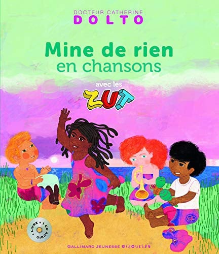MINE DE RIEN EN CHANSONS AVEC LES ZUT LIVRE-CD, de DOLTO#FAURE-POI | portada del libro