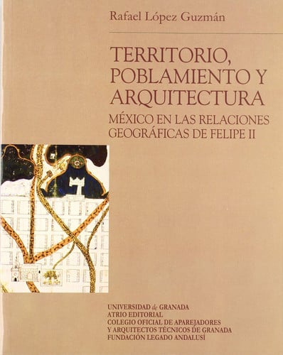 TERRITORIO, POBLAMIENTO Y ARQUITECTURA, de LOPEZ GUZMAN | portada del libro