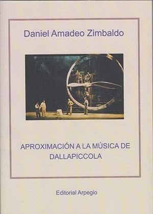 APROXIMACION A LA MUSICA DE DALLAPICCOLA, de AMADEO ZIMBALDO | portada del libro