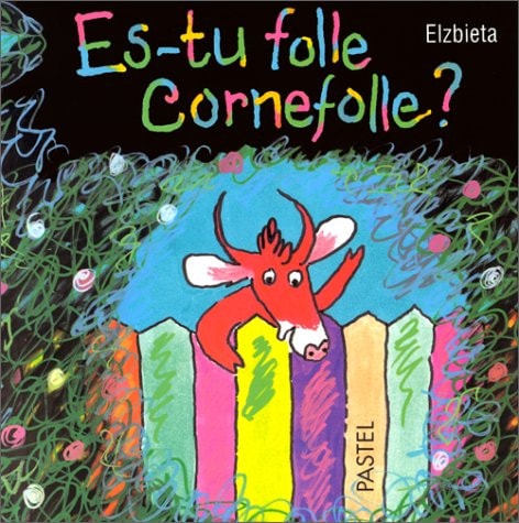 S-TU FOLLE CORNEFOLLE ?, de Elzbieta | portada del libro