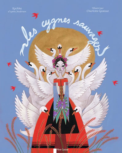 ES CYGNES SAUVAGES, de KOCHKA#GASTAUT CHARLOTTE | portada del libro