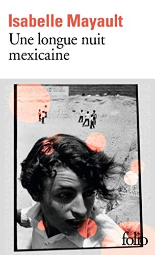 UNE LONGUE NUIT MEXICAINE, de Isabelle Mayault | portada del libro