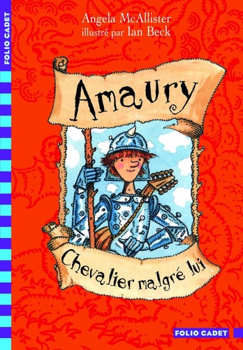 AMAURY CHEVALIER MALGRE LUI, de Angela McAllister | portada del libro
