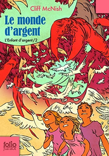 LE MONDE D'ARGENT, de Cliff McNish | portada del libro