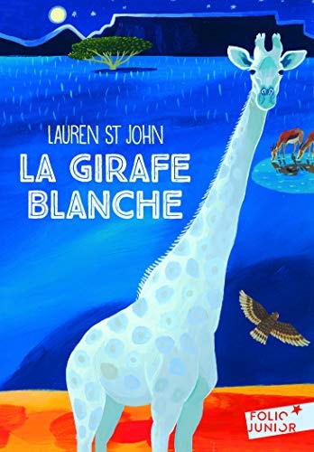 LA GIRAFE BLANCHE, de Lauren St John | portada del libro
