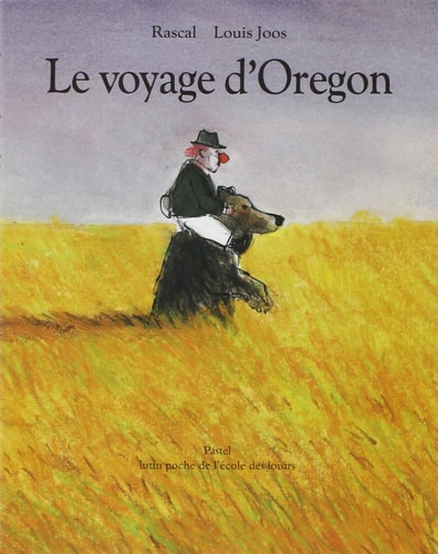 LE VOYAGE D'OREGON, de Rascal | portada del libro