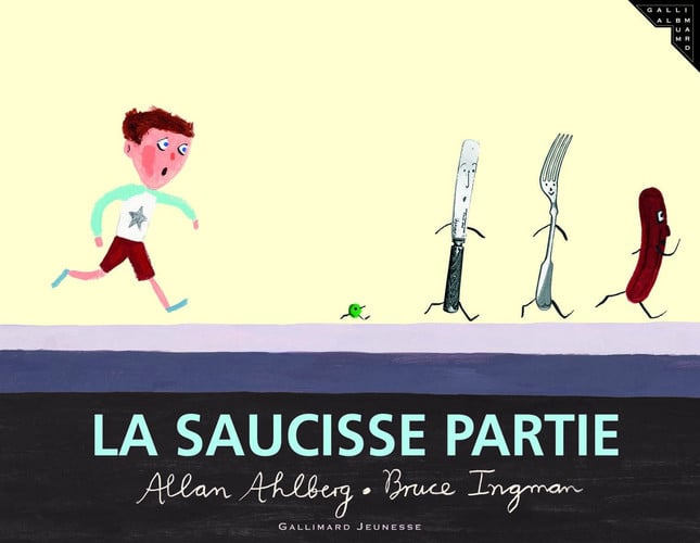 LA SAUCISSE PARTIE, de AHLBERG | portada del libro