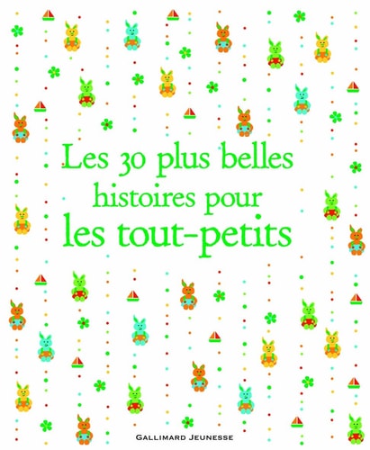 30 plus belles histoires pour les tout-petits, les, de COLLECTIFS JEUNESSE | portada del libro