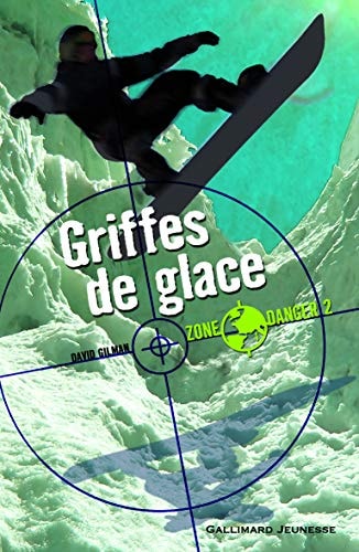 GRIFFES DE GLACE, de David Gilman | portada del libro