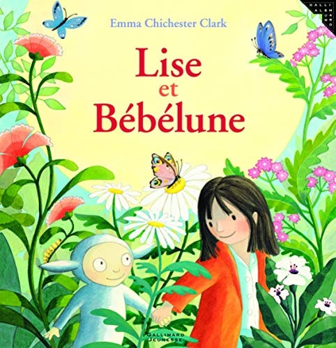 LISE ET BEBELUNE, de Emma Chichester Clark | portada del libro