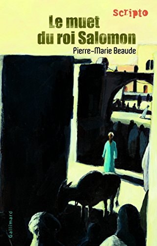 LE MUET DU ROI SALOMON, de Pierre-Marie Beaude | portada del libro