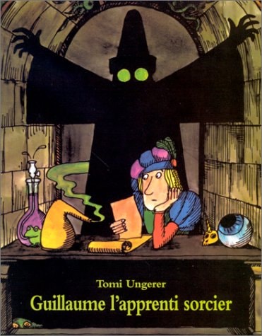 UILLAUME L'APPRENTI SORCIER, de Tomi Ungerer | portada del libro