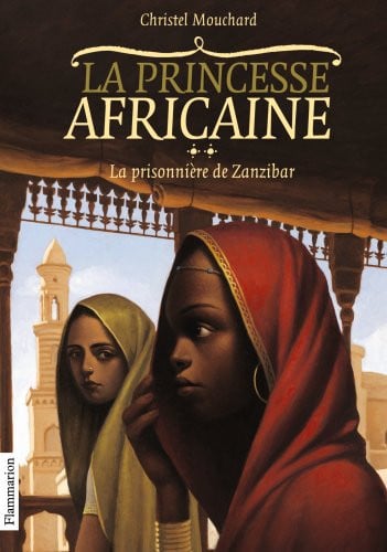 A PRINCESSE AFRICAINE T2 - LA PRISONNIE, de MOUCHARD CHRISTEL | portada del libro