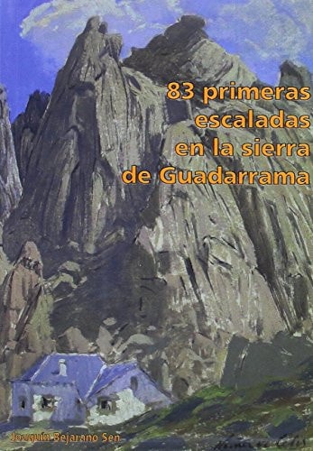 83 primeras escaladas, de Bejarano Sen | portada del libro