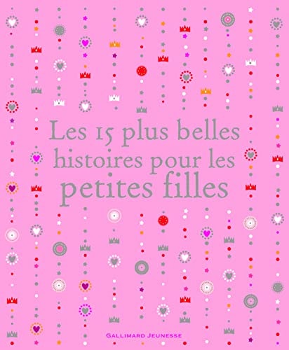Les 15 Plus Belles Histoires Pour les Petites Filles, de Dorothée Rothschild | portada del libro