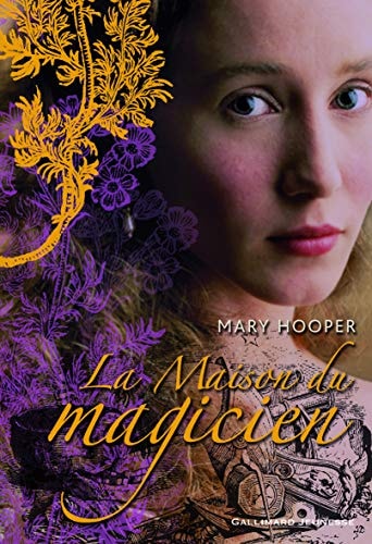 LA MAISON DU MAGICIEN, de Mary Hooper (auteur de littérature jeunesse).) | portada del libro