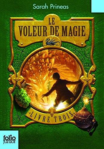 LE VOLEUR DE MAGIE T3, de Sarah Prineas | portada del libro