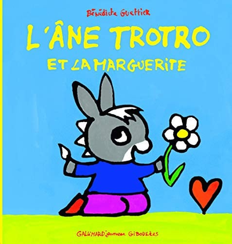 L'ANE TROTRO ET LA MARGUERITE, de GUETTIER | portada del libro