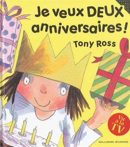 JE VEUX DEUX ANNIVERSAIRES, de Tony Ross | portada del libro