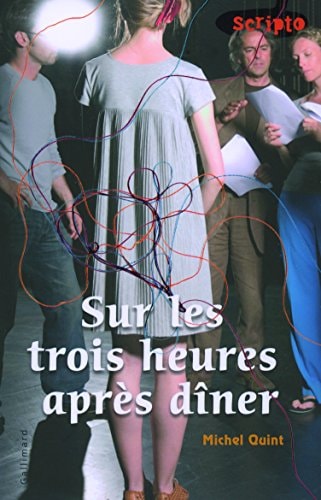 SUR LES TROIS HEURES APRES DINER, de Michel Quint | portada del libro