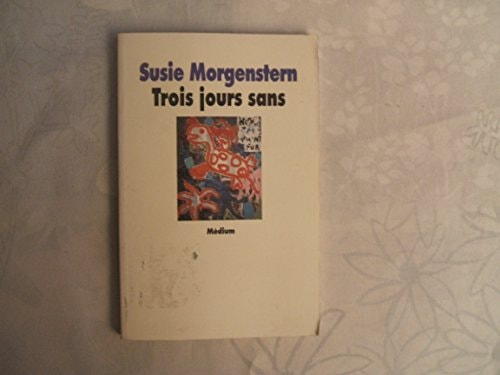 ROIS JOURS SANS, de Susie Morgenstern | portada del libro