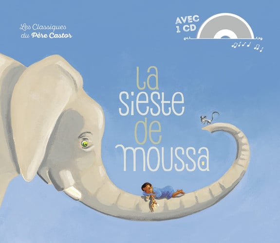A SIESTE DE MOUSSA - LES CLASSIQUES EN, de ZEMANEL#BRUNELET MADELEINE | portada del libro