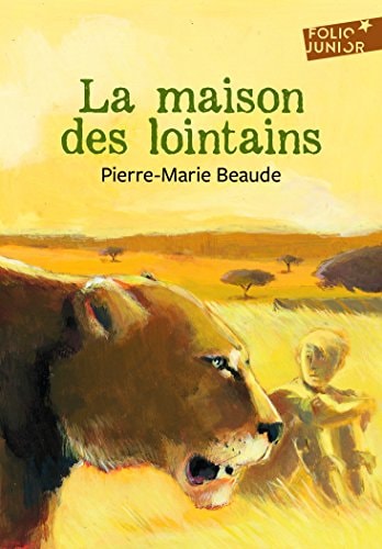 LA MAISONS DES LOINTAINS, de Pierre-Marie Beaude | portada del libro