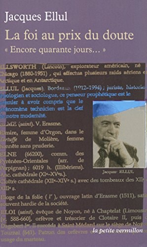 LA FOI AU PRIX DU DOUTE, de Jacques Ellul | portada del libro