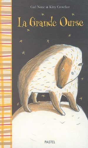 A GRANDE OURSE, de Carl Norac | portada del libro