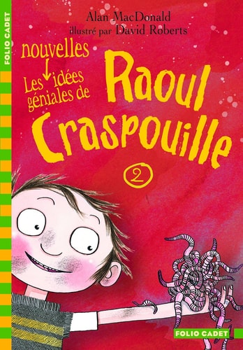 LES NOUVELLES IDEES GENIALES DE RAOUL CRASPOUILLE, de Alan MacDonald | portada del libro