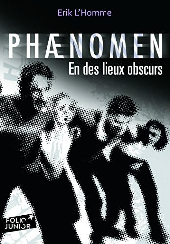 Phaenomen en des lieux obscurs, de Erik L'Homme | portada del libro