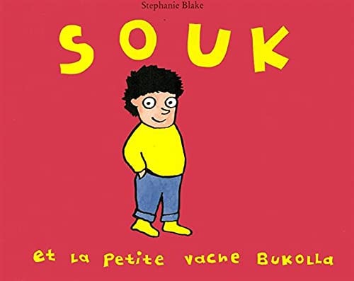 OUK ET LA PETITE VACHE BUKOLLA, de Stephanie Blake | portada del libro