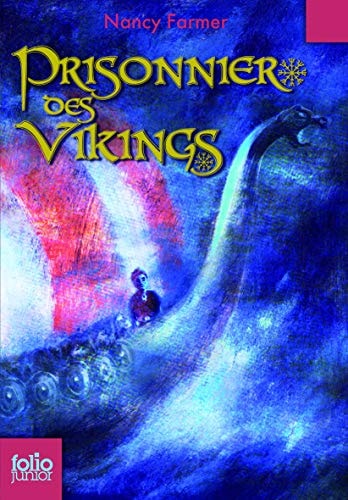 PRISONNIER DES VIKINGS, de Nancy Farmer | portada del libro