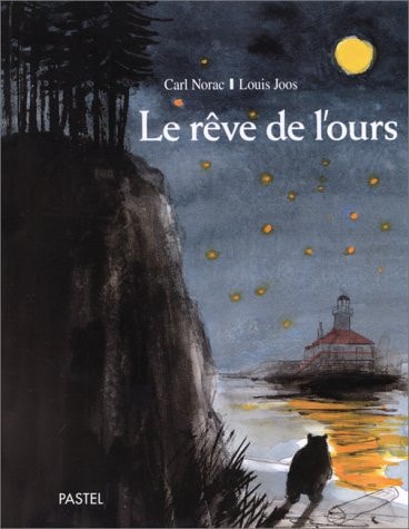 E REVE DE L'OURS, de Carl Norac | portada del libro