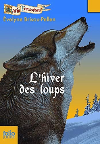 L'HIVER DES LOUPS, de Evelyne Brisou-Pellen | portada del libro