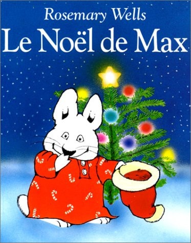 E NOEL DE MAX, de Rosemary Wells | portada del libro
