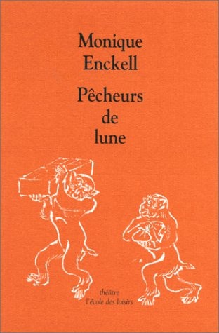 ECHEURS DE LUNE, de Monique Enckell | portada del libro