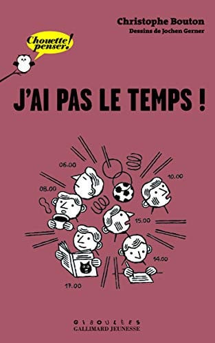 J'AI PAS LE TEMPS, de BOUTON | portada del libro