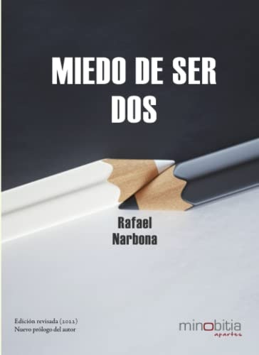 Miedo de ser dos, de NARBONA MONTEAGUDO | portada del libro