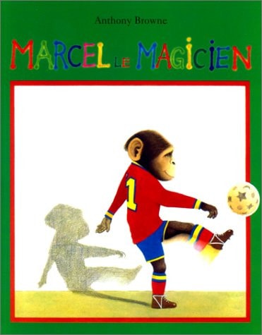 ARCEL LE MAGICIEN, de Anthony Browne | portada del libro