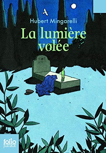 LA LUMIERE VOLEE, de Hubert Mingarelli | portada del libro