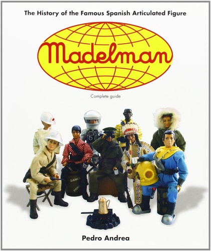 MADELMAN: THE HISTORY OF THE FAMOUS SPANISH ARTICULATED FIGURE (EDIC. INGLES), de Pedro Andrea | portada del libro
