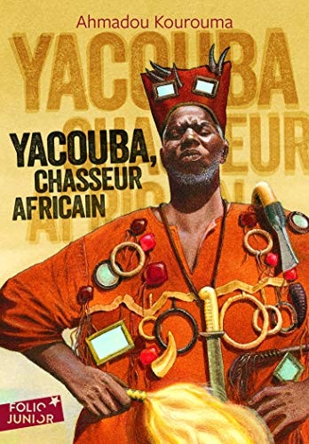 Yacouba, chasseur africain, de Ahmadou Kourouma | portada del libro