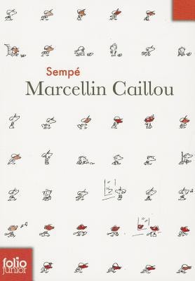 MARCELLIN CAILLOU, de Sempe | portada del libro