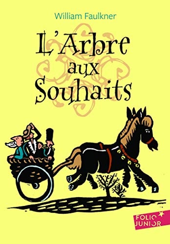 L'ARBRE AUX SOUHAITS, de William Faulkner | portada del libro