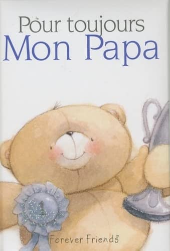 POUR TOUJOURS MON PAPA, de EXLEY HELEN | portada del libro