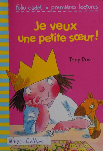 JE VEUX UNE PETITE SOEUR, de Tony Ross | portada del libro