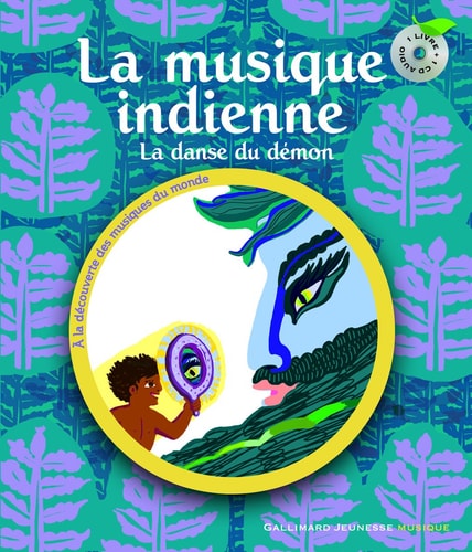 LA MUSIQUE INDIENNE LIVRE-CD, de Muriel Bloch | portada del libro