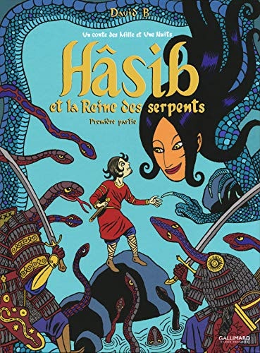 HASIB ET LA REINE DES SERP T1, de David B (Pseud.) | portada del libro